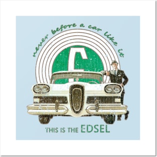 Edsel You've Arrived 1958 Posters and Art